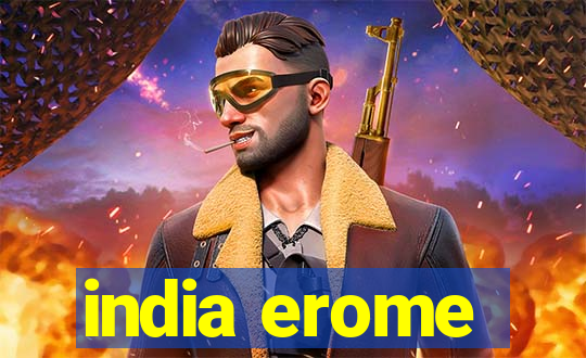 india erome